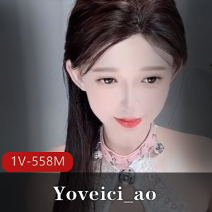 stripchat女神-Yoveici_ao-道具秀！+[1V-558M]