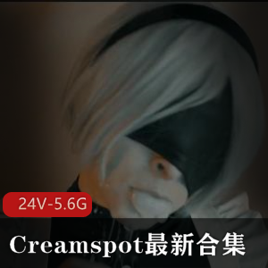 Creamspot资源合集:24V-5.6G,欧美翘臀女主自拍COS服饰道就娆观看享受!