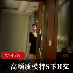 高颜质模特自拍视频曝光,时长21-32分钟,来自上海国际模特学校学生实锤,观看精选片段