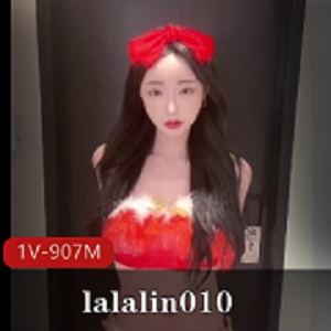 lalalin010TS女神自拍10分钟视频，1V-900M，颜值顶级尤物N子用嘴
