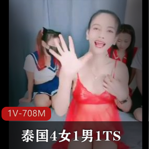 《泰国TS男小姐姐资源作品：经典场面大放送！》