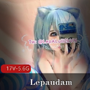 青春嫩妹Lepaudam合集17V5.6G绝对诱人