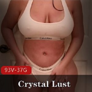 最新B站肛铁侠Crystal Lust