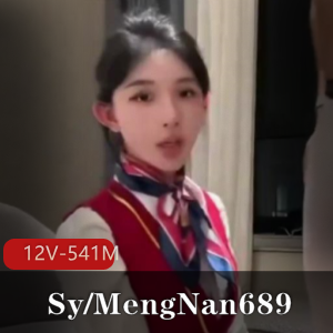 推特富家公子体育生SyMengNan689优质空姐最新合集12V541M,颜值爆表短资源