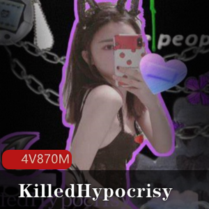 私人定制合集KilledHypocrisy美女4部870M清纯与性感兼具,高颜值高中生!